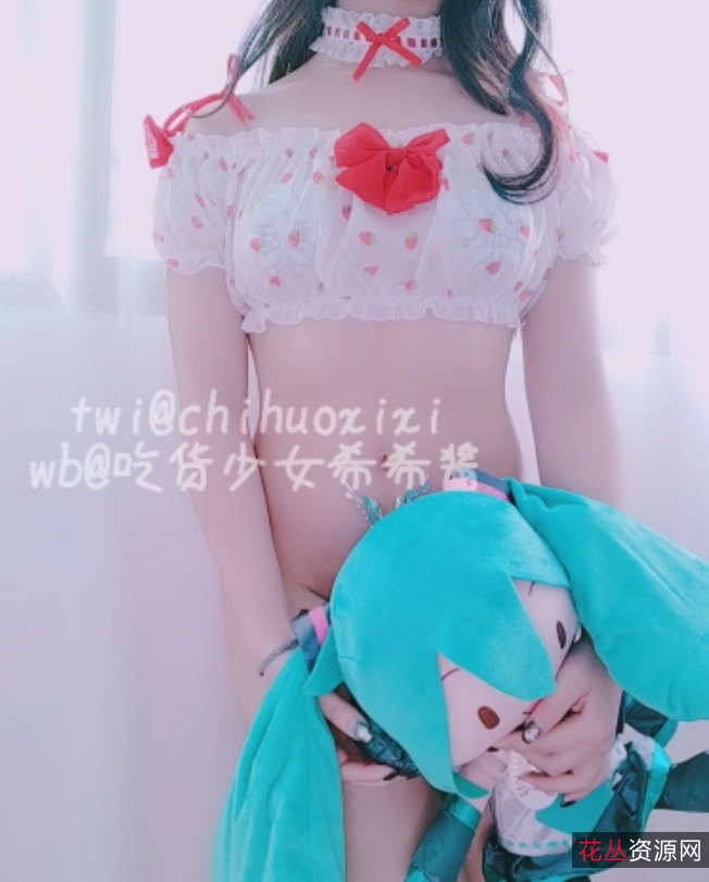 百度吃货少女希希酱视频合集16.7G,微胖圆脸漏汁诱惑